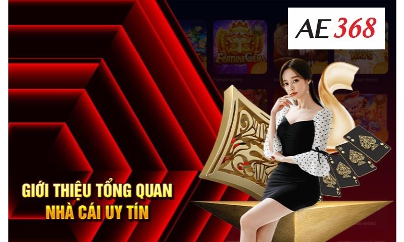 Giới thiệu về nhà cái Ae368.